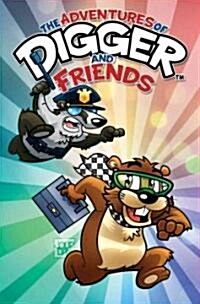 The Adventures of Digger and Friends (Paperback)