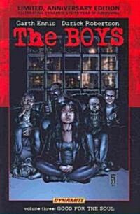 The Boys Volume 3: Good for the Soul Limited Edition (Hardcover, Limited, Annive)