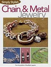 Simply Stylish Chain & Metal Jewelry (Paperback)