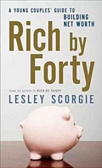 Rich by Forty (Paperback)