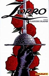 Zorro Year One Volume 2: Clashing Blades (Hardcover)