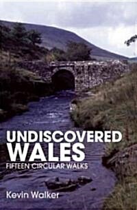 Undiscovered Wales (Paperback)