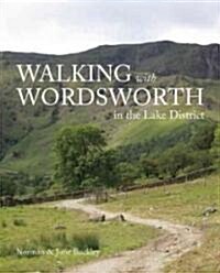 Walking with Wordsworth : In the Lake District (Paperback)