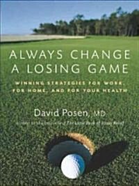 Always Change a Losing Game (Paperback)