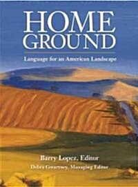 Home Ground: Language for an American Landscape (Paperback)