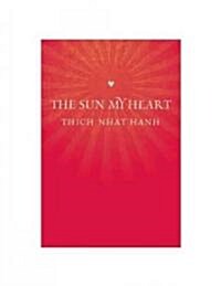 The Sun My Heart: The Companion to the Miracle of Mindfulness (Paperback, 2, Revised)