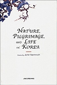 [중고] Nature, Pilgrimage, and Life in Korea