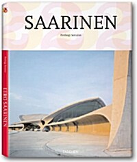 Eero Saarinen: 1910-1961; A Structural Expressionist (Hardcover, -25th Anniversa)