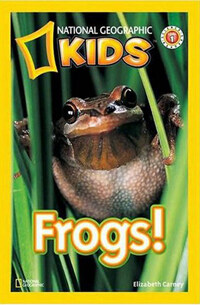 Frogs (National Geographic Kids Explore! Readers, Level 1) (Paperback)