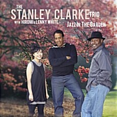 [중고] [수입] Stanley Clarke Trio - Jazz In The Garden (With Hiromi, Lenny White)