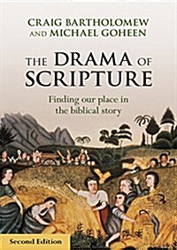 The Drama of Scripture : Finding Our Place In The Biblical Story (Paperback, 2 ed)