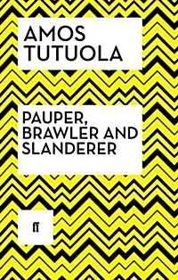 Pauper, Brawler and Slanderer (Paperback)