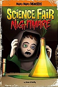 Science Fair Nightmare (Paperback)