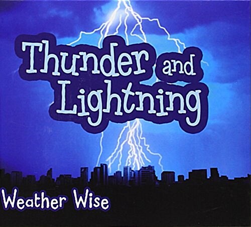 Thunder and Lightning (Hardcover)