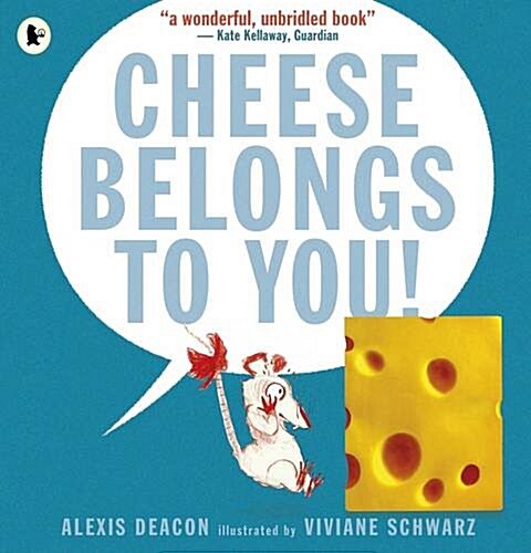 Cheese Belongs to You! (Paperback)