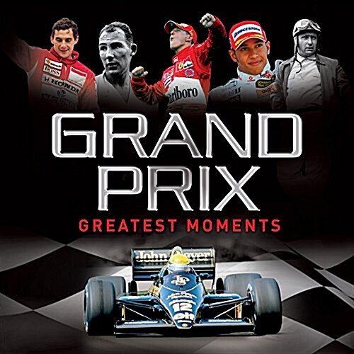 Little Book of Greatest Moments in Grand Prix (Hardcover)