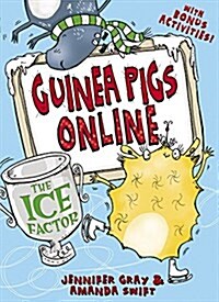 Guinea Pigs Online: The Ice Factor (Paperback)