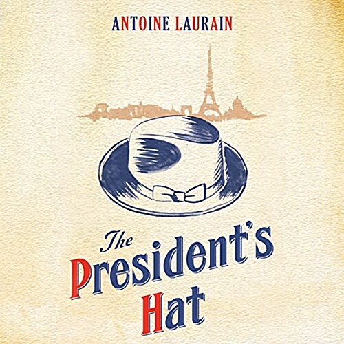 Presidents Hat (Hardcover)