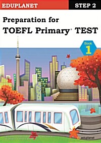 [중고] Preparation for TOEFL Primary TEST Step 2-1 Student Book (Paperback)