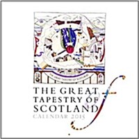 The Great Tapestry of Scotland Calendar 2015 (Calendar)