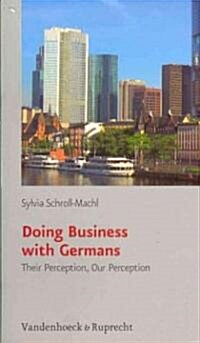 Doing Business with Germans: Their Perception, Our Perception (Paperback, 3)