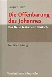 Die Offenbarung Des Johannes: Neubearbeitung (Hardcover)