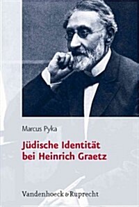 Judische Identitat Bei Heinrich Graetz (Hardcover)