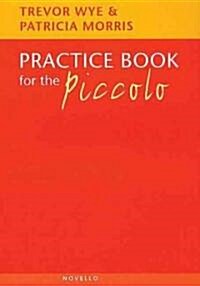 Practice Book for the Piccolo (Paperback)