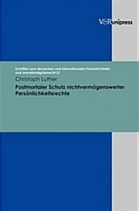 Postmortaler Schutz Nichtvermogenswerter Personlichkeitsrechte (Hardcover)