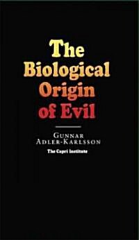 Biological Origin of Evil (Hardcover)