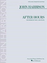 After Hours: Medium Voice and Piano (Paperback)