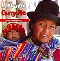 Llevame Carry Me (Board Books)