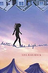 Betti on the High Wire (Hardcover)