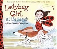 Ladybug Girl at the Beach (Hardcover)