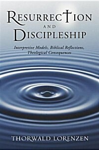 Resurrection and Discipleship (Paperback)