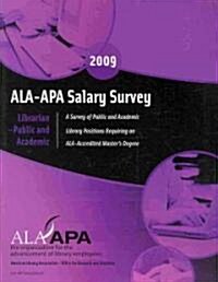 ALA-APA Salary Survey: Librarian - Public and Academic 2009 (Paperback)