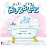 Bath Time Bubbles (Paperback)