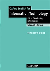 Oxford English for Information Technology: Teachers Guide (Paperback)