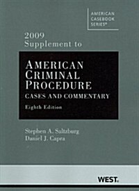 American Criminal Procedure 2009 (Paperback, 8th, Supplement)