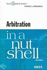 Arbitration in a Nutshell (Paperback, 2nd)