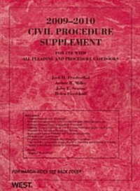 Civil Procedure Supplement for Use With All Pleading and Procedure Casebooks 2009 (Paperback)