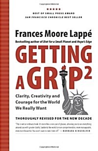 Getting a Grip 2: Clarity, Creativity, and Courage for the World We Really Want (Paperback, Revised)