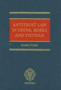 Antitrust law in China, Korea, and Vietnam