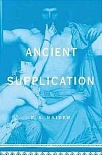 Ancient Supplication (Paperback)