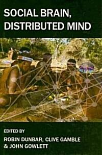 Social Brain, Distributed Mind (Hardcover)
