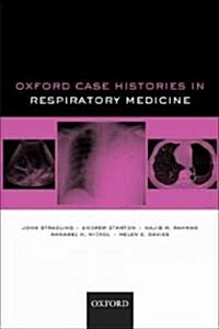 Oxford Case Histories in Respiratory Medicine (Paperback)