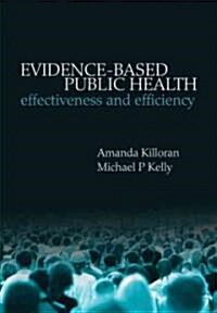[중고] Evidence-Based Public Health : Effectiveness and Efficiency (Paperback)