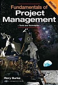 Fundamentals of Project Management: Tools and Techniques (Paperback)