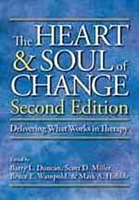 The Heart & Soul of Change: Delivering What Works in Therapy (Hardcover, 2)
