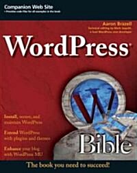 WordPress Bible (Paperback, 1st)